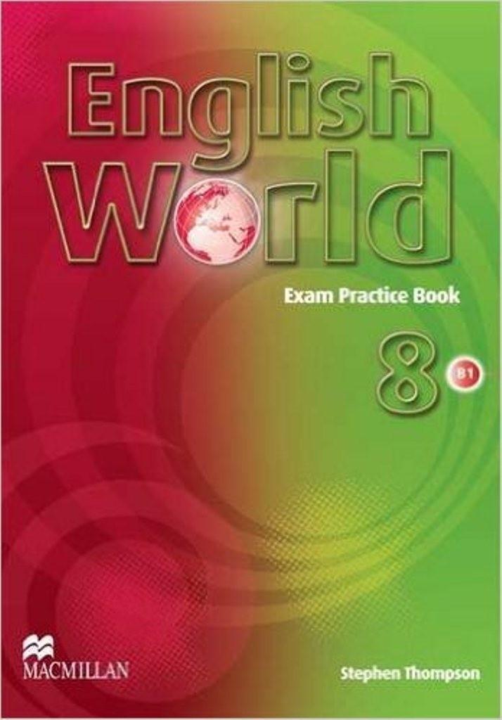 

Книга English World 8 Exam Practice Book ISBN 9780230032118