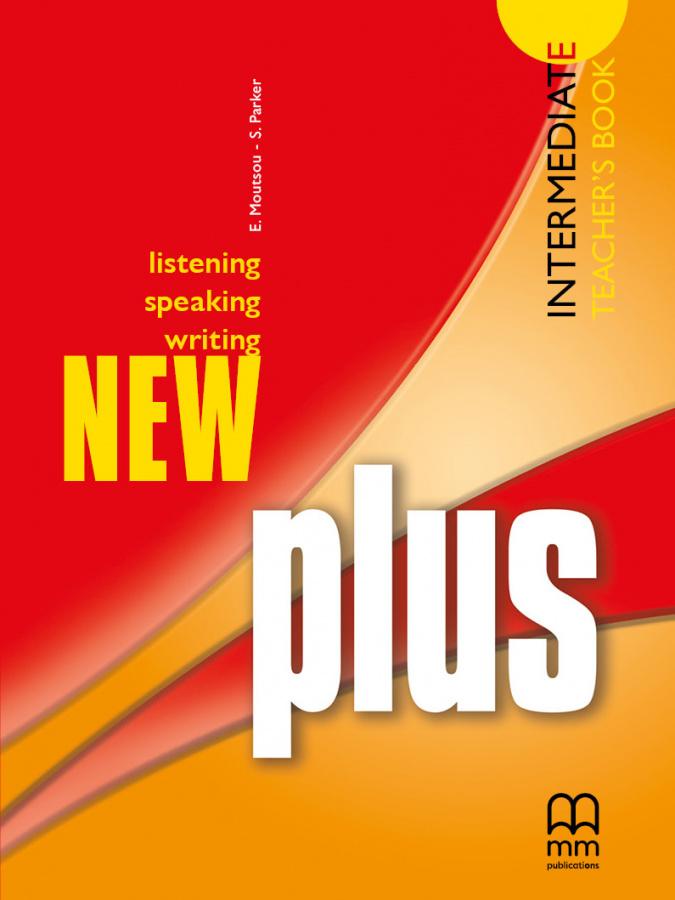 

Книга Plus New Intermediate Teachers Book Moutsou, E ISBN 9789603798248