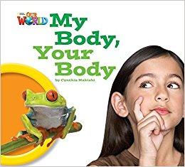 

Книга Our World Reader 1: My Body Your Body Makishi, C ISBN 9781285190679
