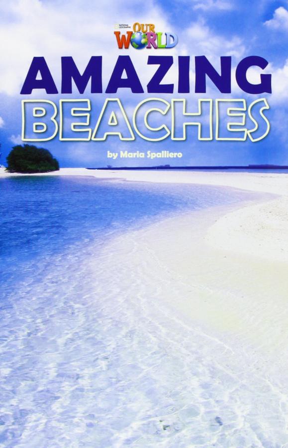 

Книга Our World Reader 5: Amazing Beaches Spalliero, M ISBN 9781285191485