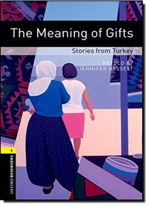 

Книга Oxford Bookworms Library 3rd Edition 1 The Meaning of Gifts. Stories from Turkey ISBN 9780194789271