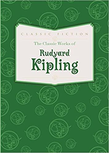 

Книга The Classic Works of Rudyard Kipling [Hardcover] Kipling, R ISBN 9780753728888