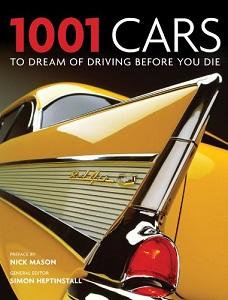

Книга 1001 Cars to Dream of Driving Before You Die Heptinsall, S. ISBN 9781844037247