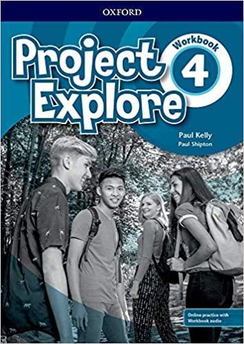 

Рабочая тетрадь Project Explore 4 Workbook with Online Practice Paul Kelly, Paul Shipton ISBN 9780194256353