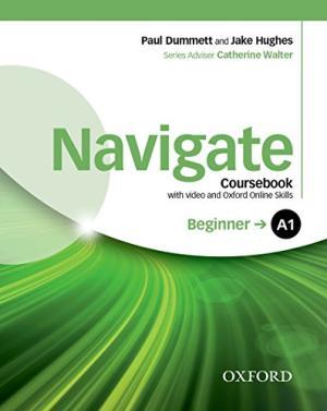 

Учебник Navigate Beginner A1 Class Book with DVD and Online Skills ISBN 9780194566230