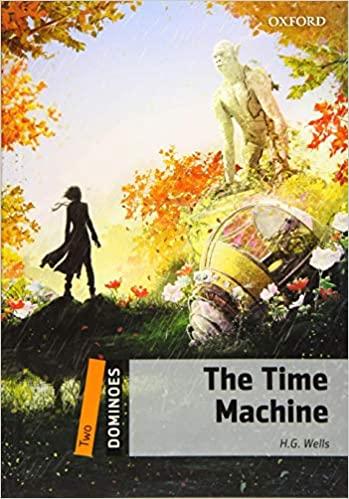 

Книга The Time Machine H. G. Wells ISBN 9780194607810