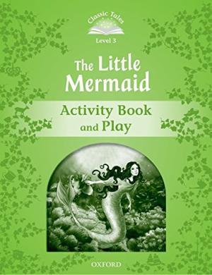 

Рабочая тетрадь The Little Mermaid Activity Book with Play ISBN 9780194239356
