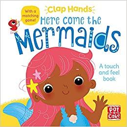 

Книга с тактильными ощущениями Clap Hands: Here Come The Mermaids Kat Uno ISBN 9781526381590