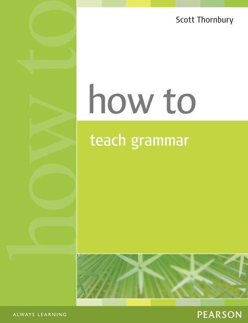 

Книга How to Teach Grammar New ISBN 9780582339323