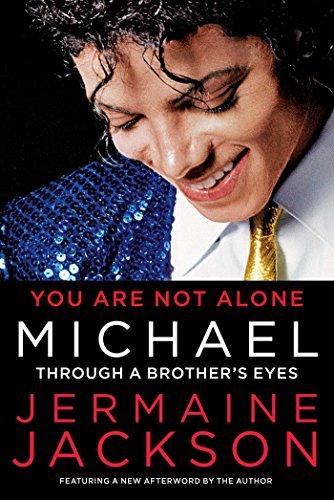 

Книга You Are Not Alone: Michael, Through a Brothers Eyes Jermaine Jackson ISBN 9780007435685