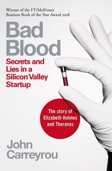 

Книга Bad Blood: Secrets and Lies in a Silicon Valley Startup John Carreyrou ISBN 9781509868087