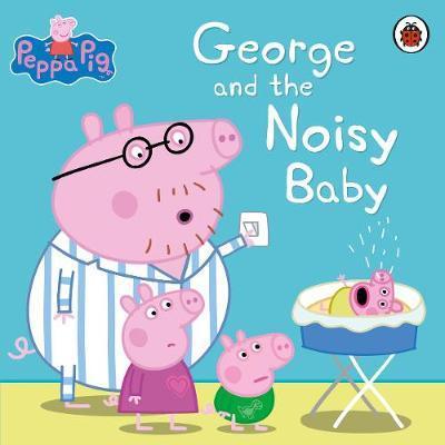 

Книга George and the Noisy Baby ISBN 9780241197554