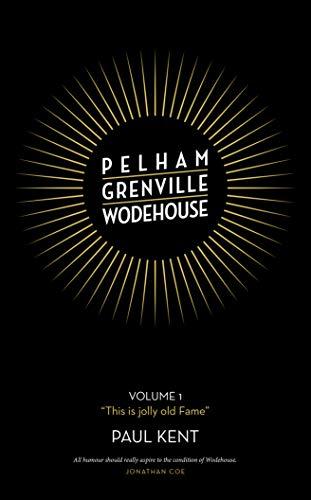 

Книга Pelham Grenville Wodehouse. Volume 1: This is Jolly Old Fame Paul Kent ISBN 9781916190832