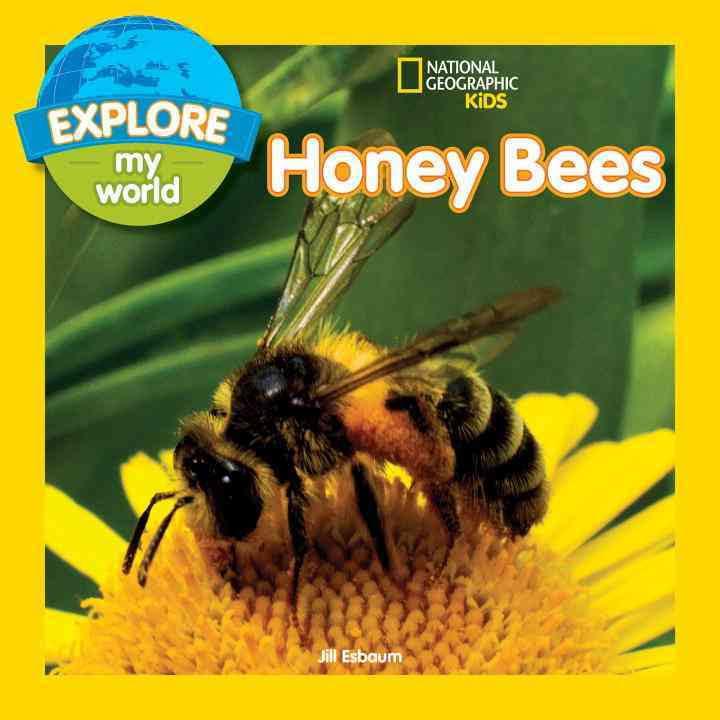 

Книга Explore My World: Honey Bees ISBN 9781426327131