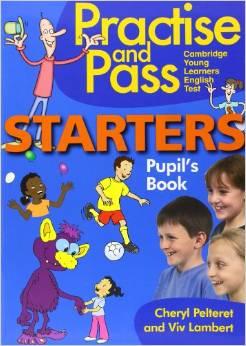 

Учебник Practise and Pass Starters Pupils Book ISBN 9781905085361