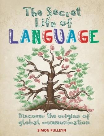 

Книга The Secret Life of Language Simon Pulleyn ISBN 9781788400244