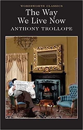 

Книга Way We Live Now Trollope, A. ISBN 9781853262555
