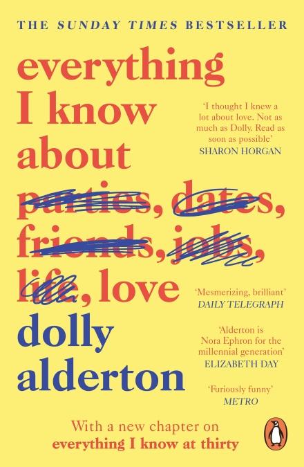 

Книга Everything I Know About Love Dolly Alderton ISBN 9780241982105