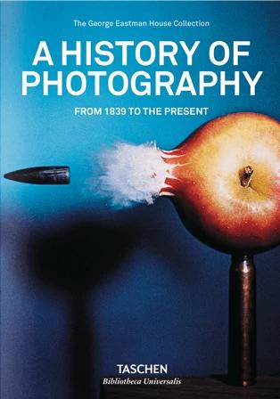 

Книга A History of Photography: From 1839 to the Present ISBN 9783836540995