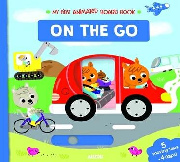 

Книга с движущимися элементами My First Animated Board Book: On the Go ISBN 9782733849705