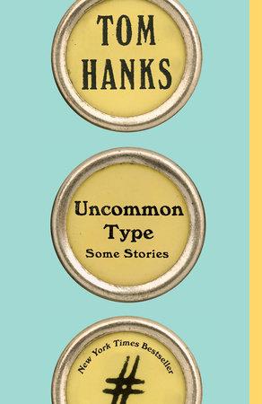 

Книга Uncommon Type ISBN 9781101911945