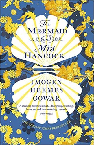 

Книга The Mermaid and Mrs Hancock Gowar, Imogen Hermes ISBN 9781784705992