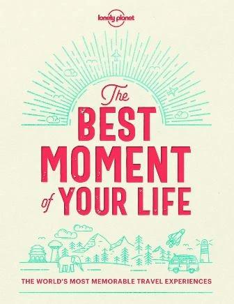 

Книга The Best Moment of Your Life ISBN 9781787013575