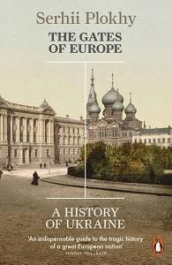 

Книга The Gates of Europe: A History of Ukraine Plokhy, S ISBN 9780141980614