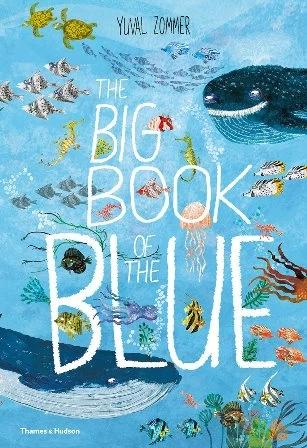 

Книга The Big Book of the Blue Yuval Zommer ISBN 9780500651193