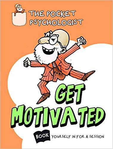

Книга The Pocket Psychologist: Get Motivated ISBN 9781909732162