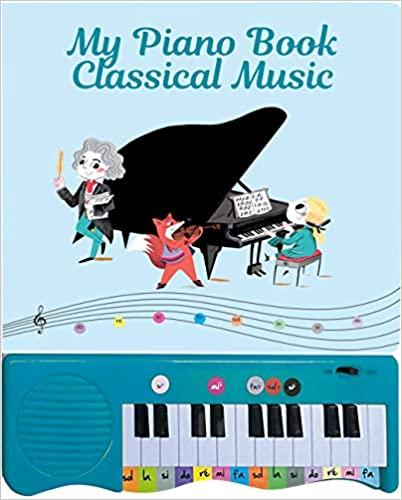 

Книга со звуковыми эффектами My Piano Book: Classical Music ISBN 9782733861929