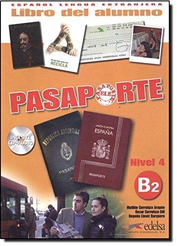 

Pasaporte 4 (B2) Libro del alumno + CD audio Cerrolaza, M ISBN 9788477114413