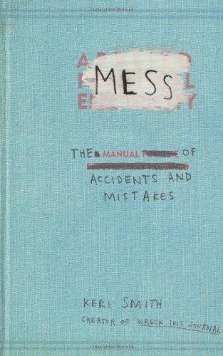 

Книга Mess: The Manual of Accidents and Mistakes Smith, K ISBN 9781846144479