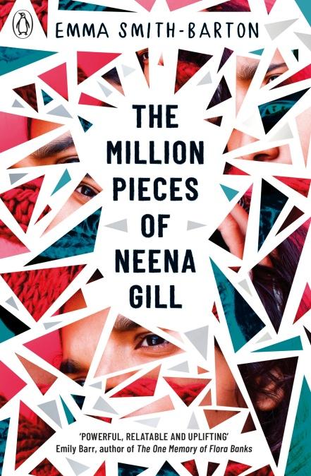 

Книга The Million Pieces of Neena Gill Smith-Barton, E ISBN 9780241363317