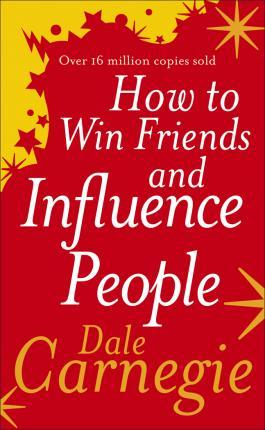 

Книга How to Win Friends and Influence People Carnegie, D. ISBN 9780091906351