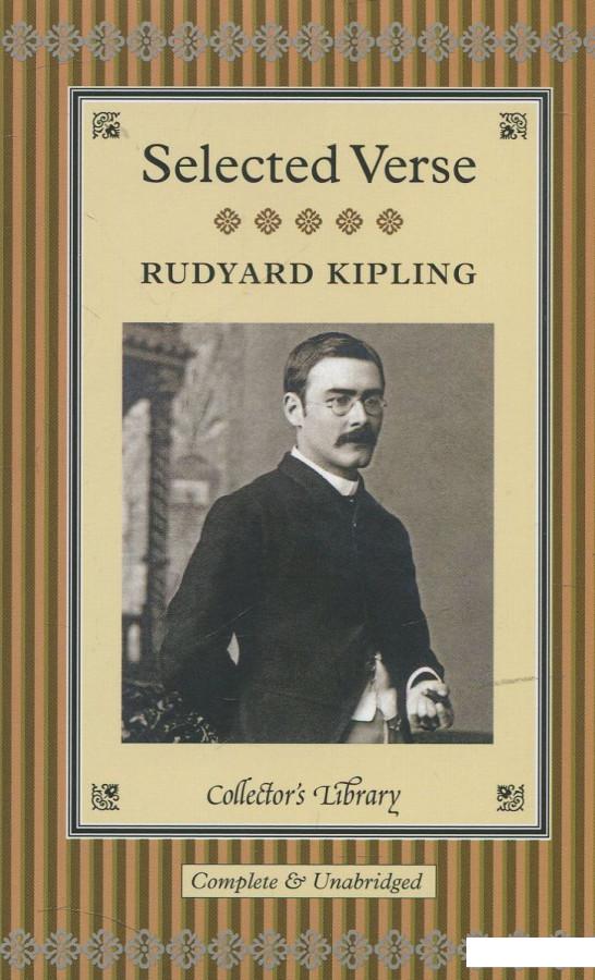 

Rudyard Kipling. Selected Verse (468332)
