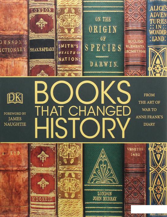 

Книга «Books That Changed History. From the Art of War to Anne Frank's Diary» – (1119135)