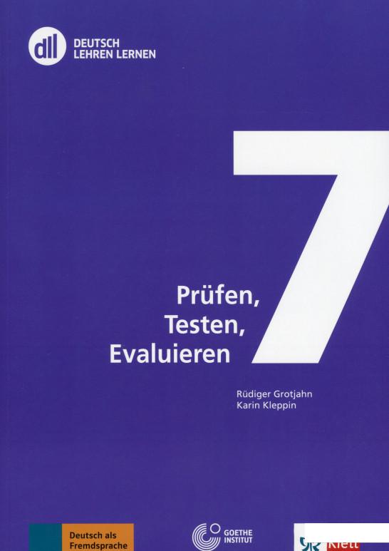 

Книга «DLL 07. Prfen, Testen, Evaluieren (+DVD-Rom)» – (1233653)