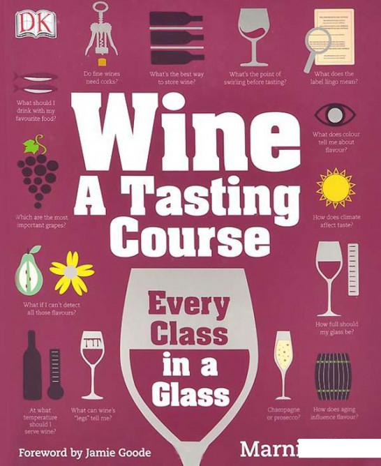 

Книга «Wine: A Tasting Course» – Марни Олд (504072)