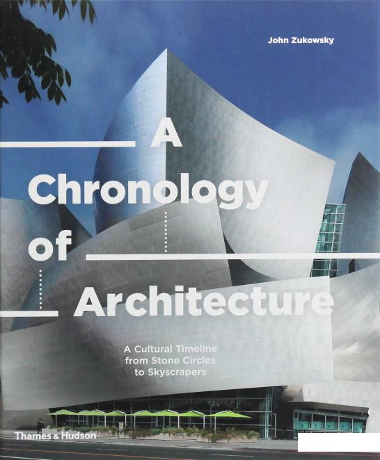 

A Chronology of Architecture. A Cultural Timeline from Stone Circles to Skyscrapers (1179551)