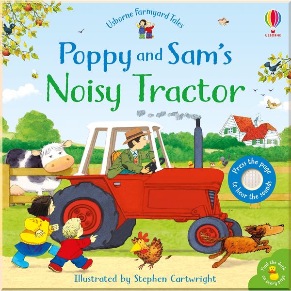 

Usborne Poppy and Sam's Noisy Tractor. Sam Taplin. ISBN:9781474974912