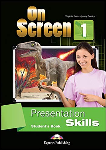 

On Screen 1: Presentation Skills Student`s Book