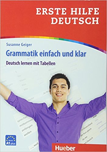 

Erste Hilfe Deutsch. Grammatik einfach und klar Buch