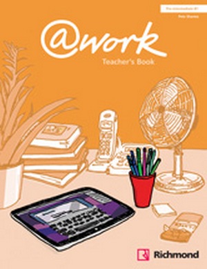 

@work. Pre-Intermediate B1. Teacher`s Book