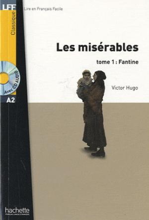 

Les Mis&233;rables, Tome 1: Fantine (1CD audio) (+ Audio CD)