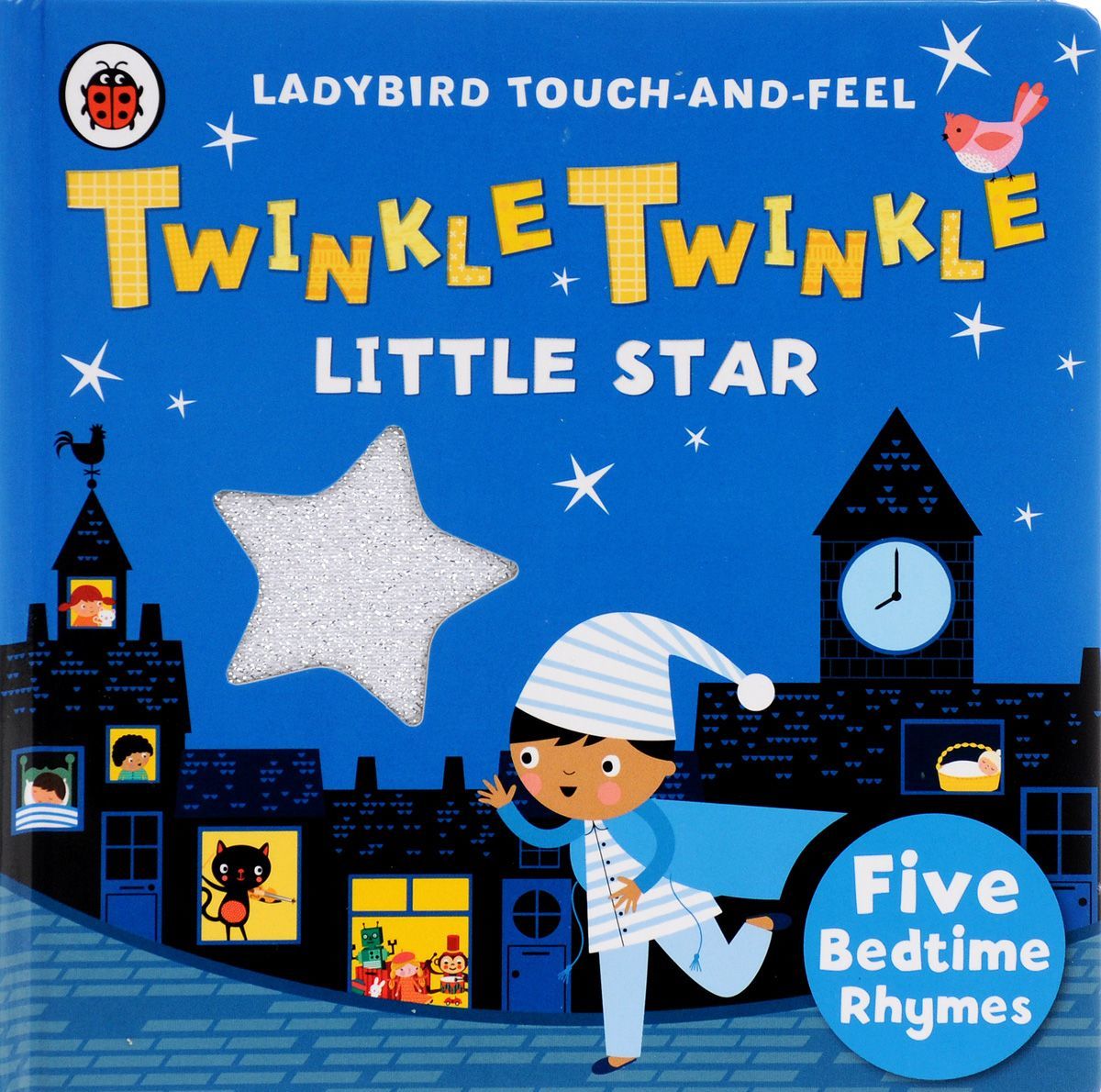 

Twinkle, Twinkle, Little Star: Ladybird Touch and Feel Rhymes. Board book