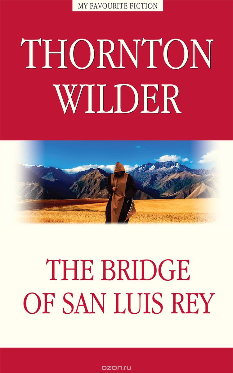 

The Bridge of San Luis Rey