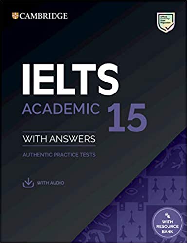 

IELTS 15 Academic. Student`s Book with Answers with Audio with Resource Bank