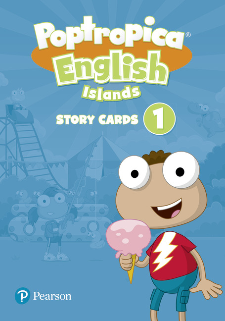 

Poptropica English Islands. Level 1. Storycards