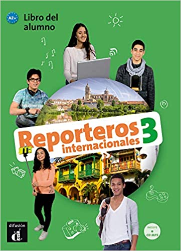 

Reporteros Internacionales 3 Libro del alumno (+ CD-ROM)